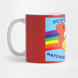 Puppies Are Nature's Rainbows Mug